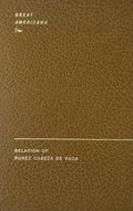 RELATION OF NUNEZ CABEZA DE VACA