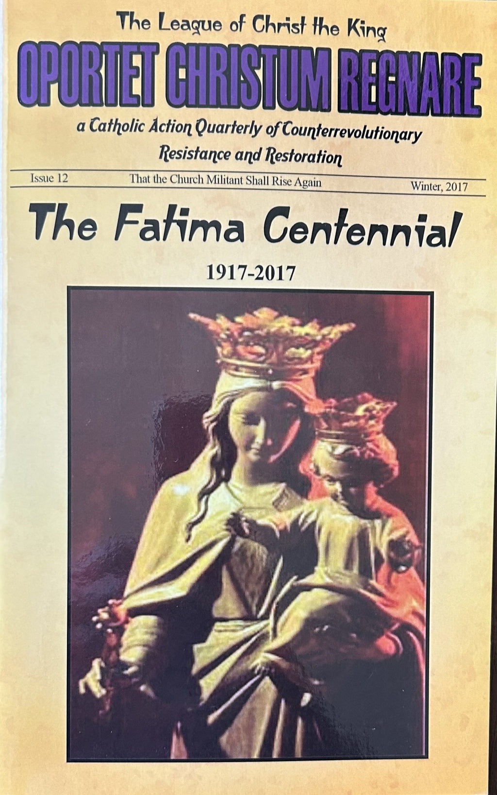 O.C.R. The Fatima Centennial 1917-2017...and more - see contents