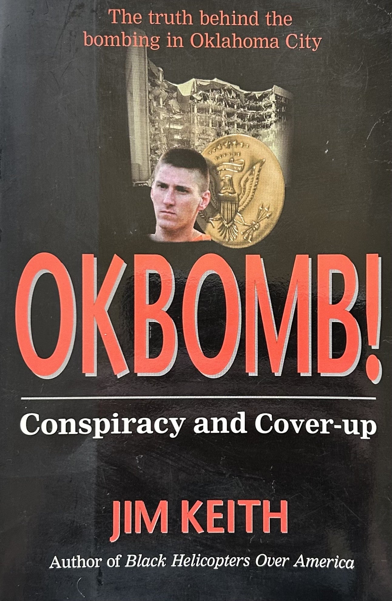 OKBOMB! Conspiracy and Cover-up