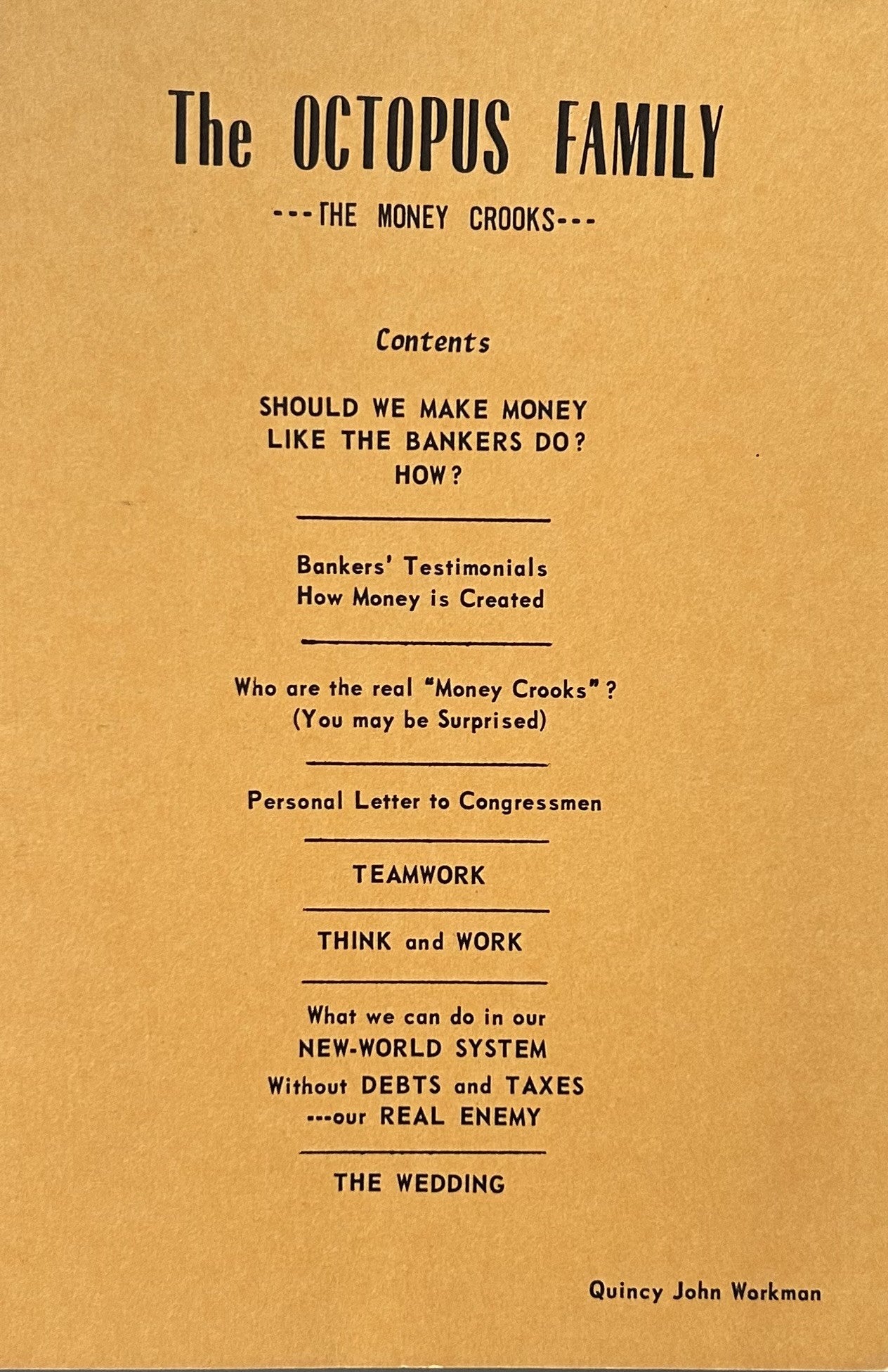 THE OCTOPUS FAMILY - The Money Crooks