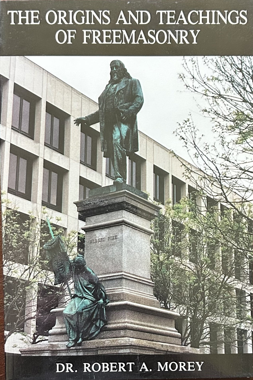 THE ORIGINS AND TEACHINGS OF FREEMASONRY