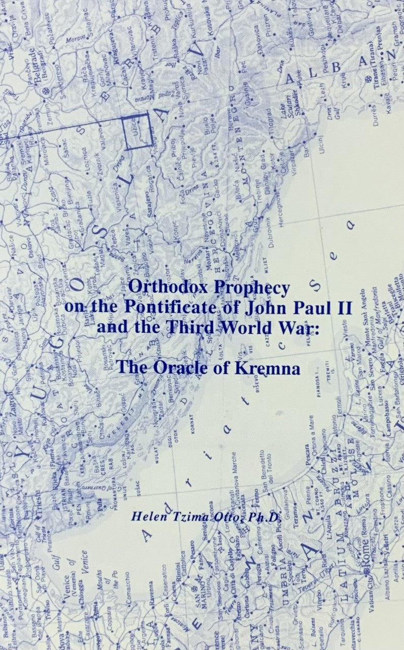 ORTHODOX PROPHECY ON THE PONTIFICATE OF JOHN PAUL II AND THE THIRD WORLD WAR