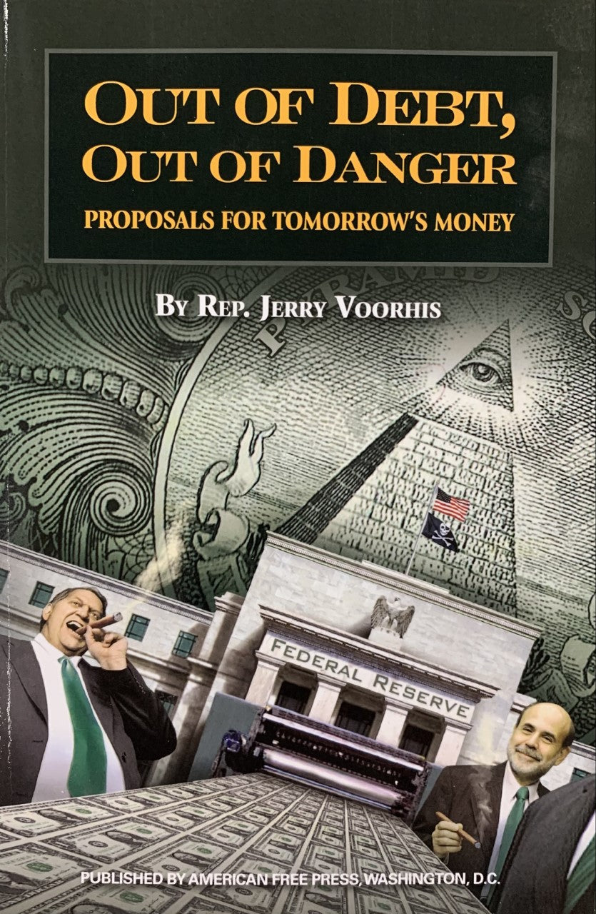 OUT OF DEBT, OUT OF DANGER