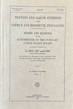 OVERMAN REPORT - Brewing & Liquor Interests and German and Bolshevik Propagnda, Vol.3