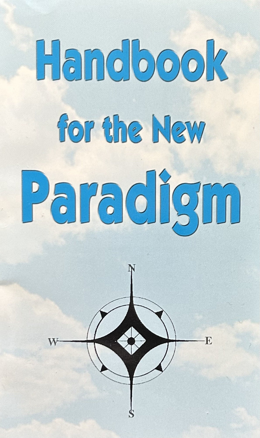 HANDBOOK FOR THE NEW PARADIGM
