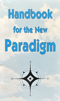 HANDBOOK FOR THE NEW PARADIGM