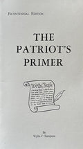 THE PATRIOT'S PRIMER (exposing the elements attacking America)