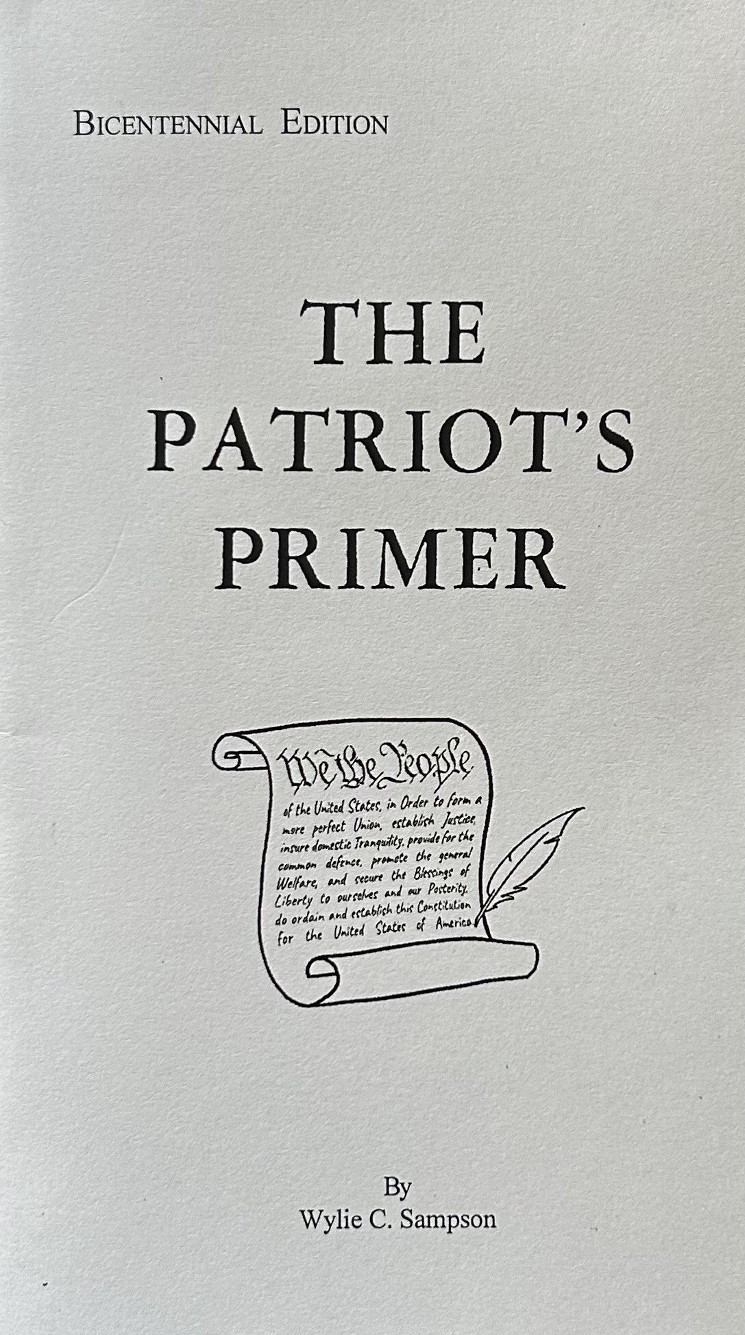 THE PATRIOT'S PRIMER (exposing the elements attacking America)