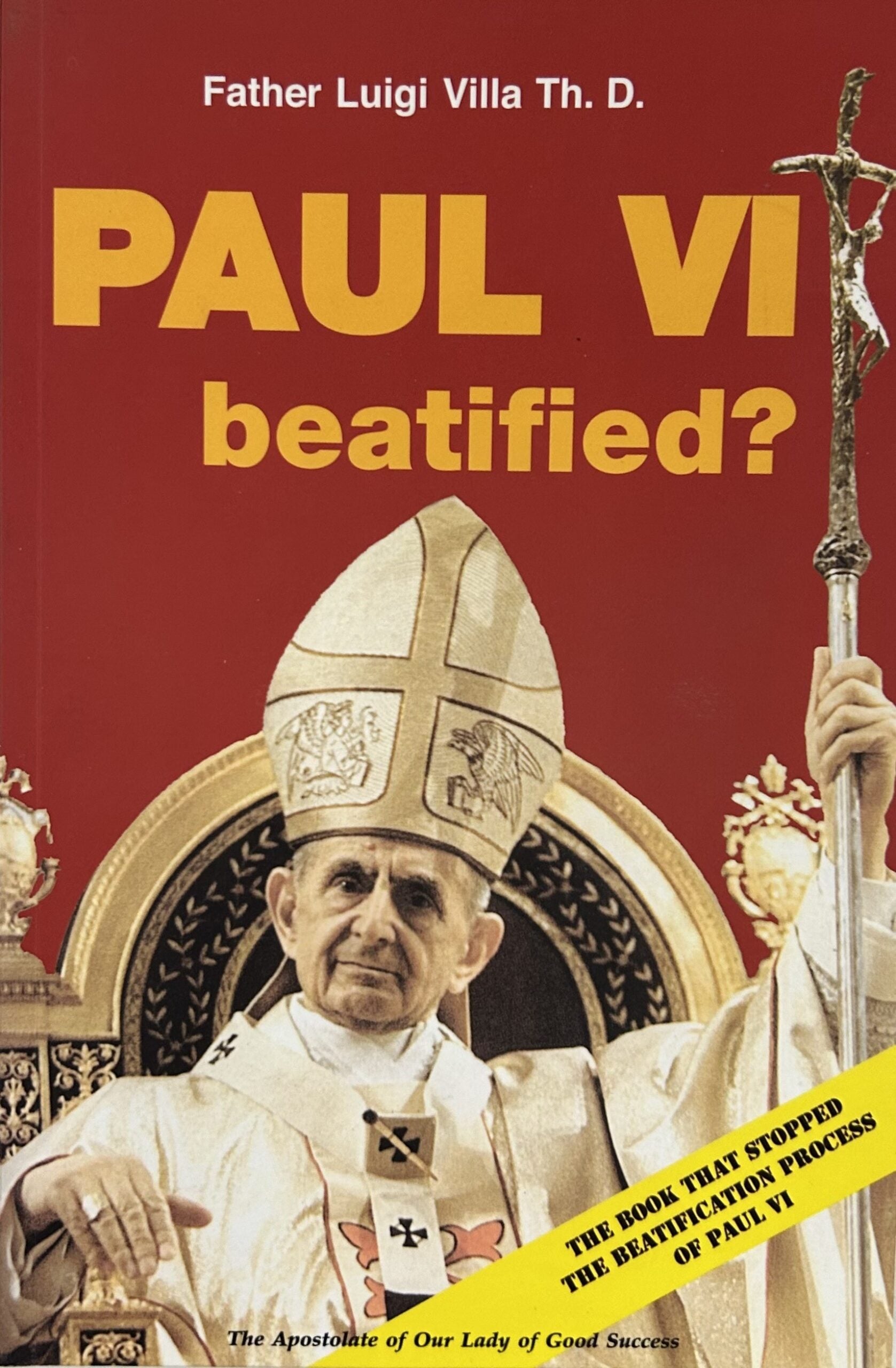 PAUL VI BEATIFIED?