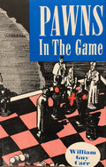 PAWNS IN THE GAME