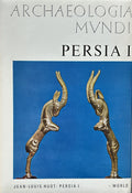 Archaeologia Mundi PERSIA 1