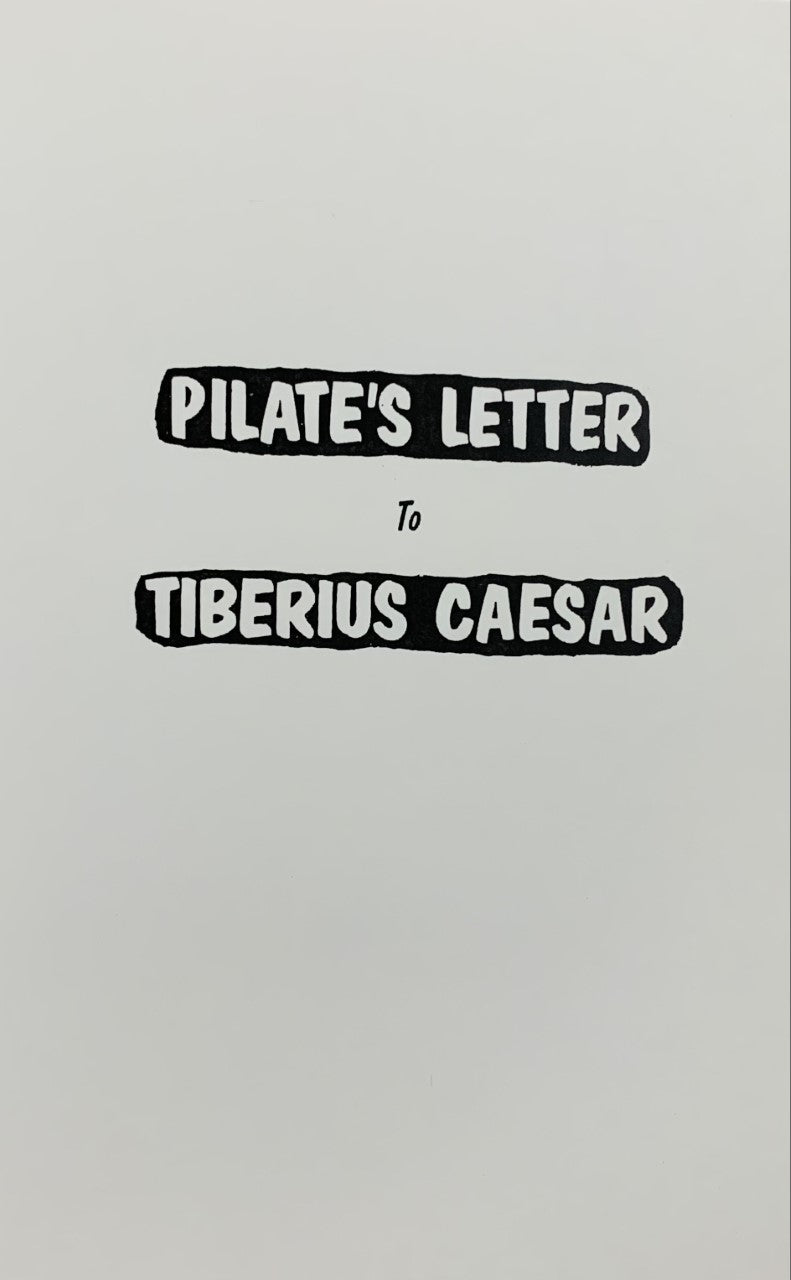 PILATE'S LETTER TO TIBERIUS CAESAR