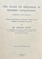 THE PLACE OF PREJUDICE IN MODERN CIVILIZATION (Prejudice and Politics)