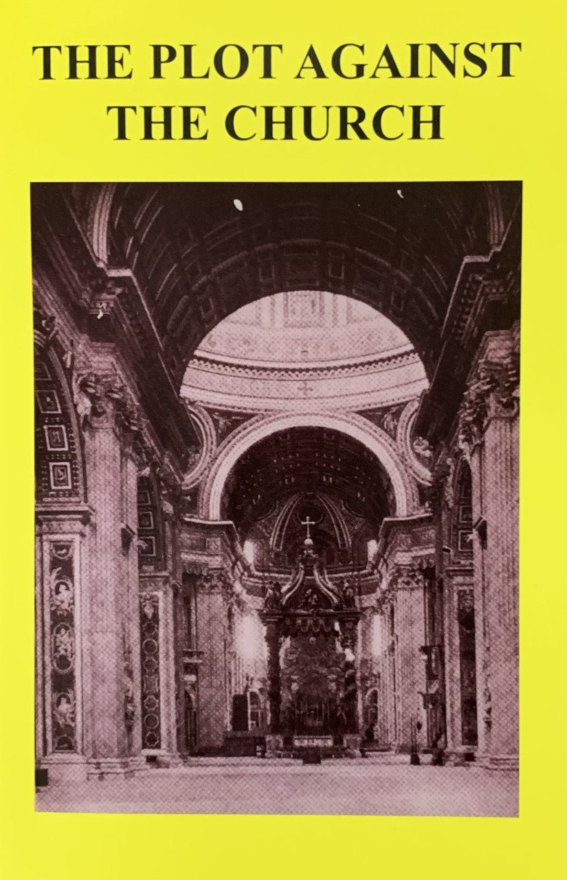 THE PLOT AGAINST THE CHURCH - now Banned by Amazon!