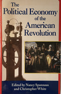 THE POLITICAL ECONOMY OF THE AMERICAN REVOLUTION