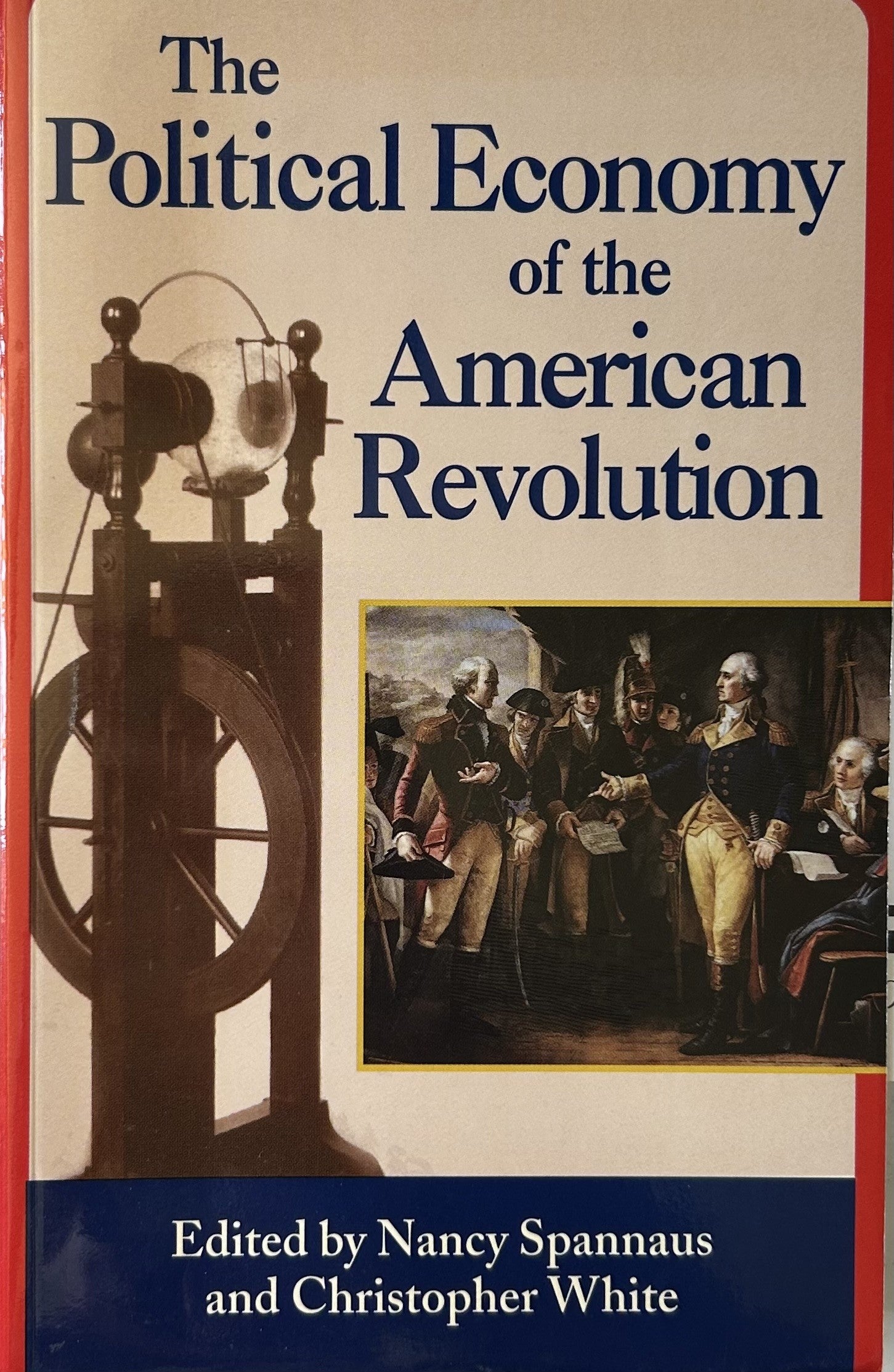 THE POLITICAL ECONOMY OF THE AMERICAN REVOLUTION