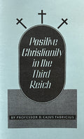 POSITIVE CHRISTIANITY IN THE THIRD REICH