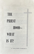 THE PRIESTHOOD - What is It?