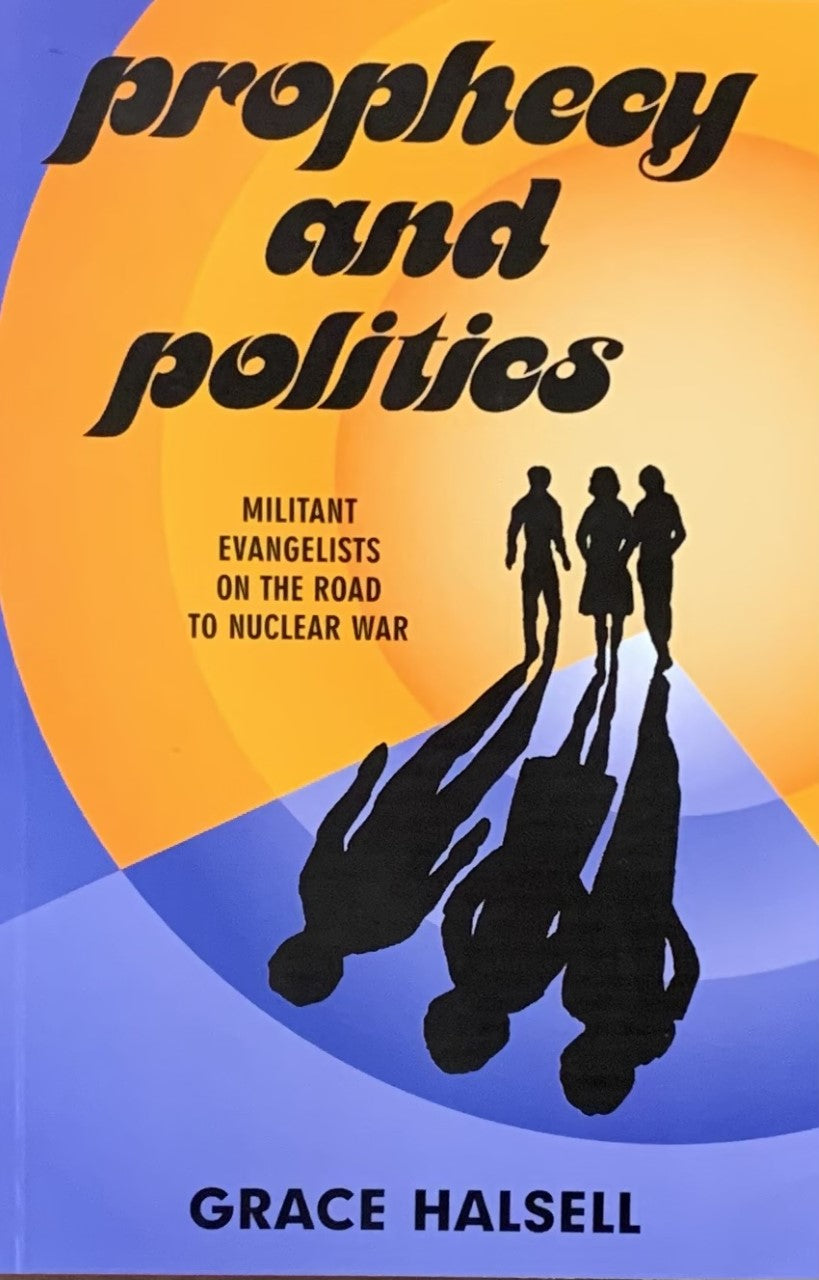 PROPHECY AND POLITICS