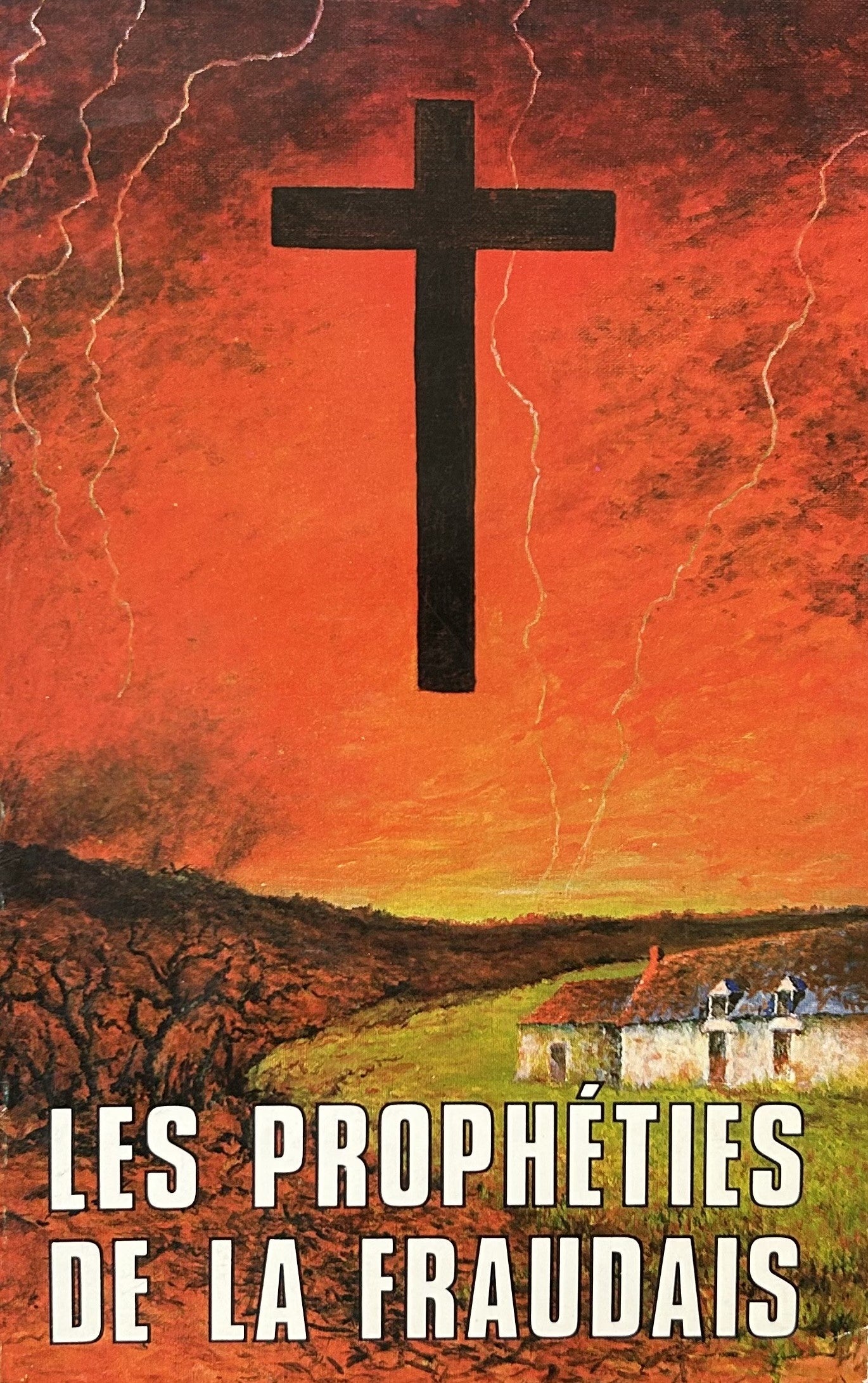LES PROPHETIES DE LA FRAUDAIS of Marie-Julie Jahenny (French)