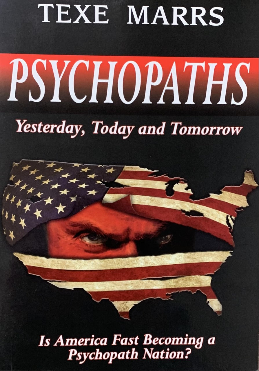 PSYCHOPATHS: Yesterday, Today & Tomorrow