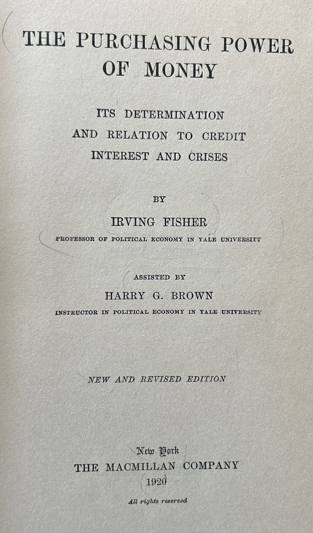 THE PURCHASING POWER OF MONEY Its Determination and Relation to Credit Interest and Crisis