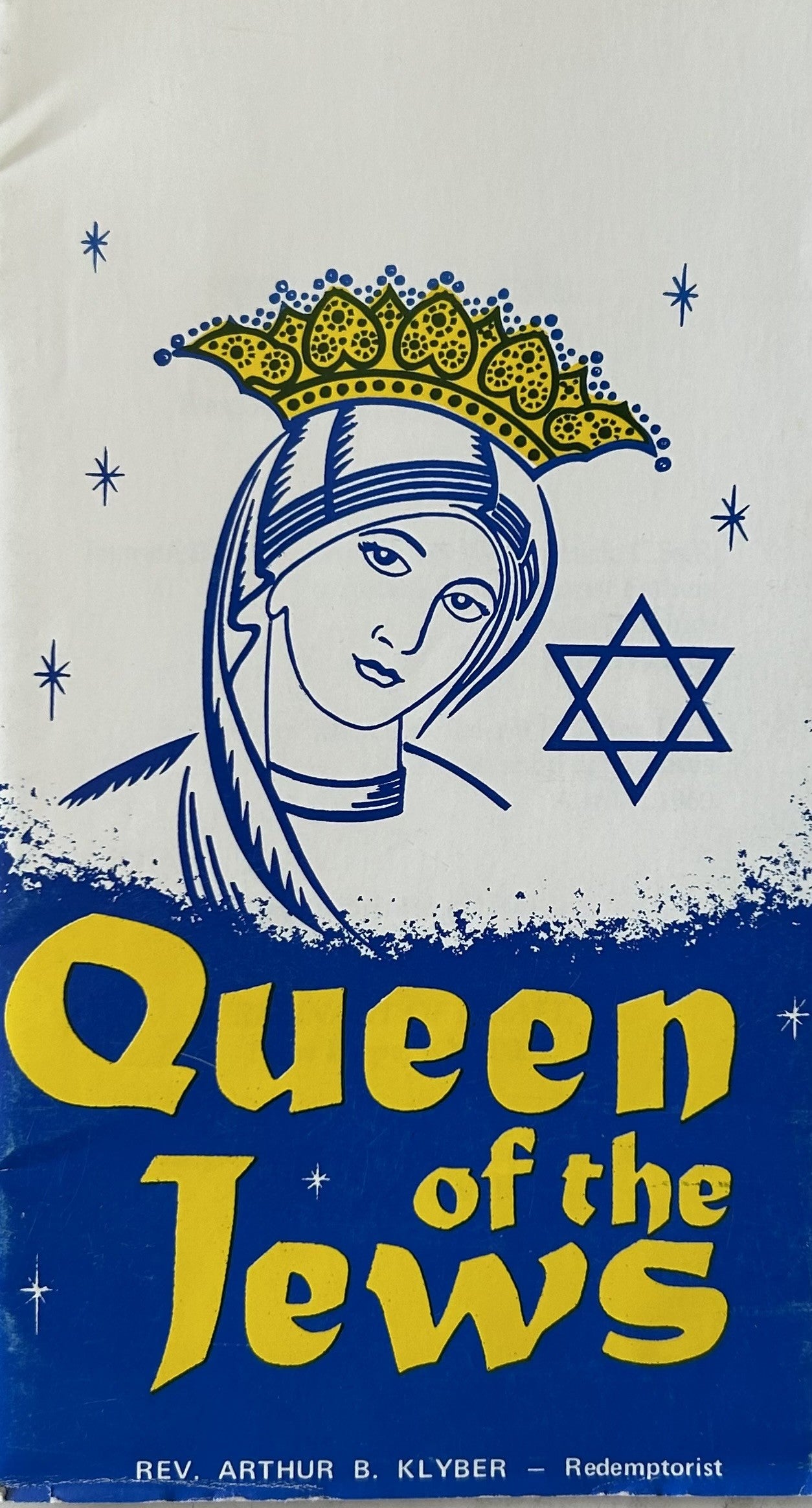 QUEEN OF THE JEWS