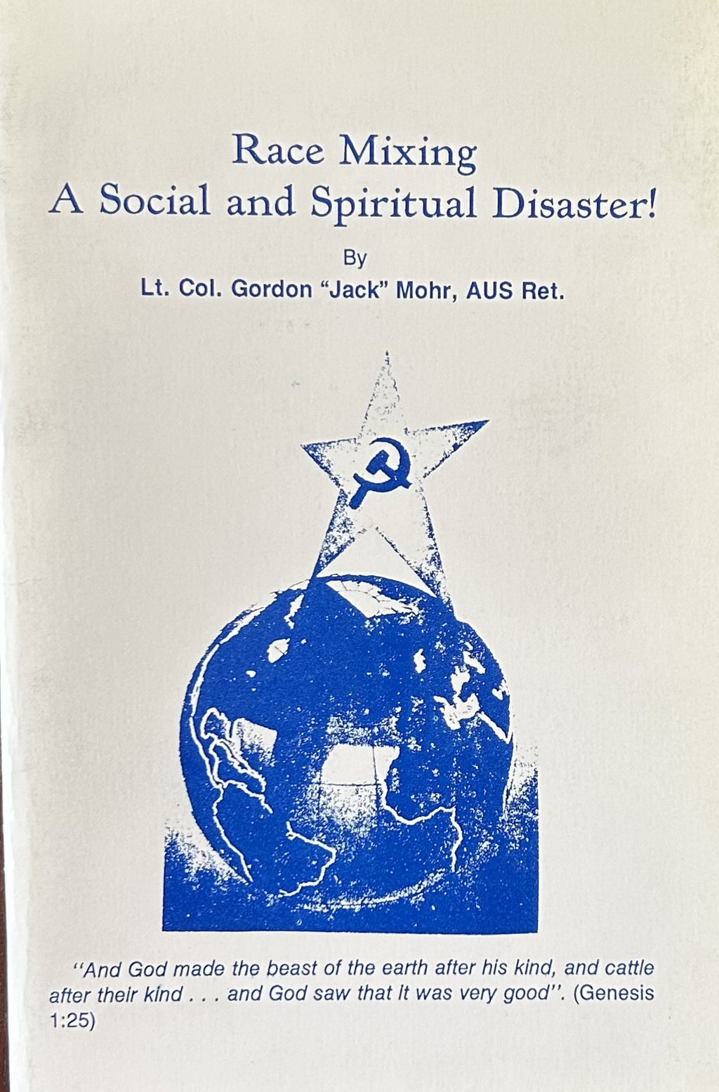 RACE MIXING A Social and Spiritual Disaster