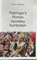 RATZINGER'S ROMAN APOSTASY SYMBOLISM