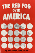 THE RED FOG OVER AMERICA