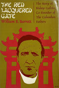 THE RED LACQUERED GATE: Story of Bishop Galvin