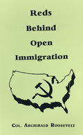 THE REDS BEHIND OPEN IMMIGRATION