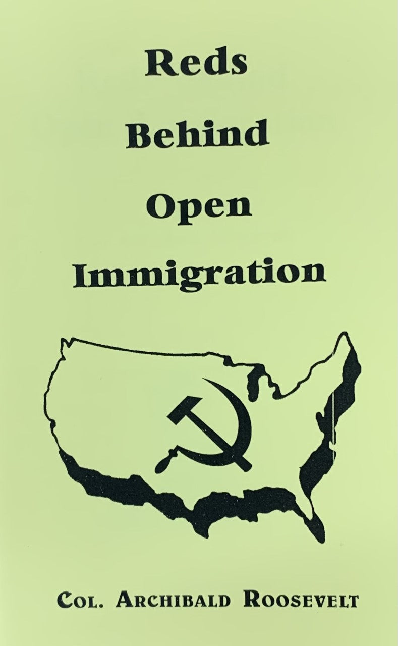 THE REDS BEHIND OPEN IMMIGRATION