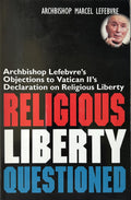RELIGIOUS LIBERTY QUESTIONED (Vatican II)