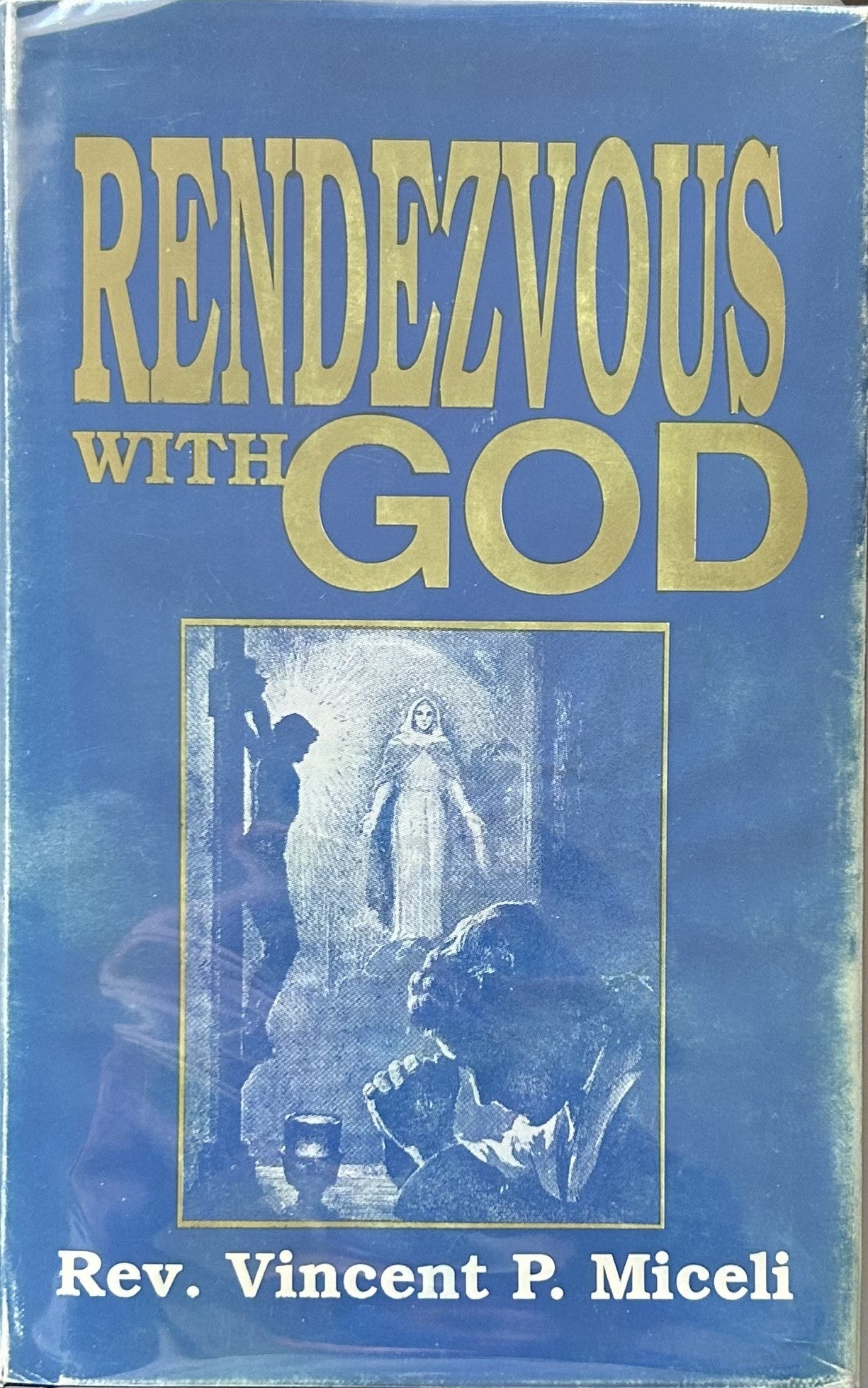 RENDEZVOUS WITH GOD