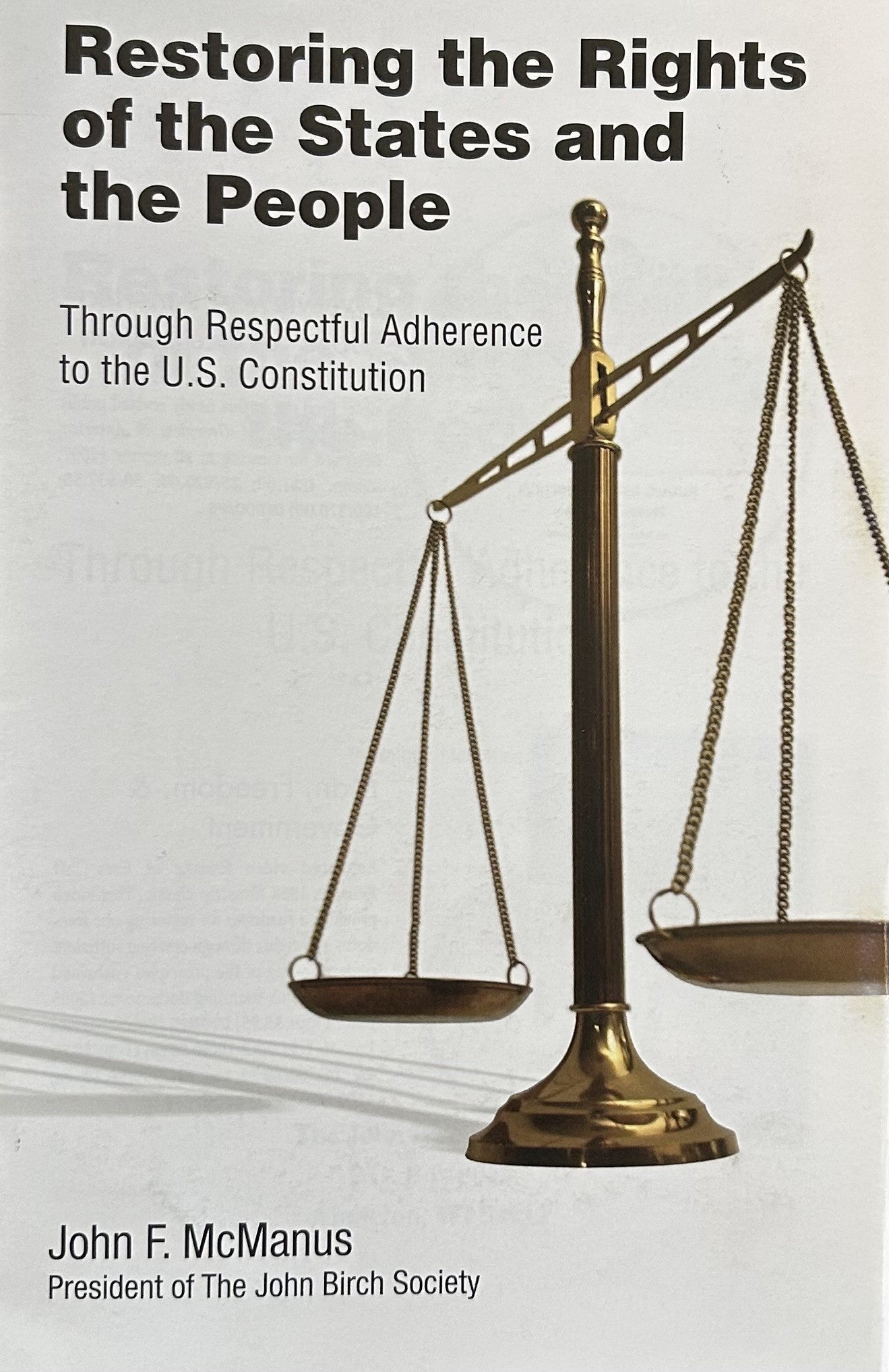 RESTORING THE RIGHTS OF THE STATES AND THE PEOPLE - through the Constitution