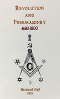 REVOLUTION AND FREEMASONRY 1680-1800