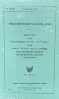 THE RIGHT TO KEEP AND BEAR ARMS