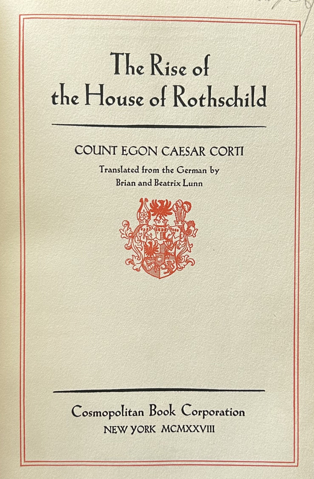 THE RISE OF THE HOUSE OF ROTHSCHILD