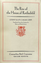 THE RISE OF THE HOUSE OF ROTHSCHILD