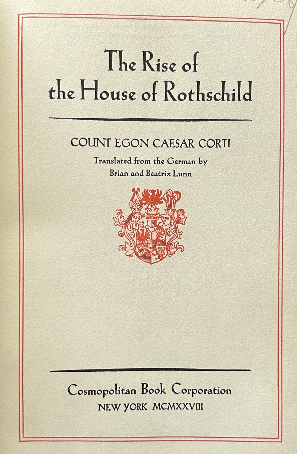 THE RISE OF THE HOUSE OF ROTHSCHILD