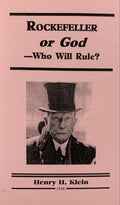 ROCKEFELLER OR GOD: Who Will Rule?