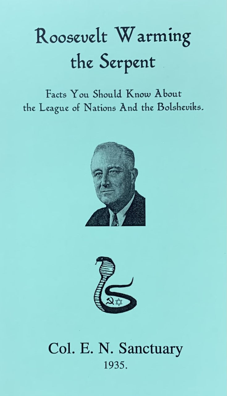 ROOSEVELT WARMING THE SERPENT