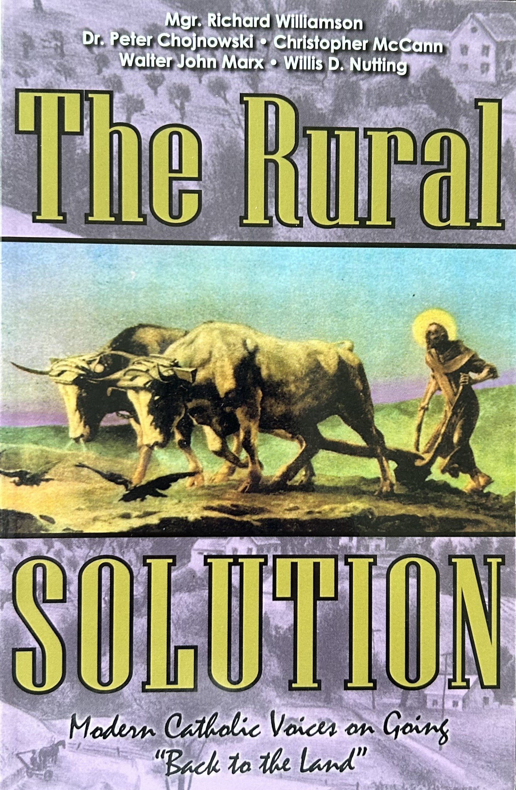 THE RURAL SOLUTION