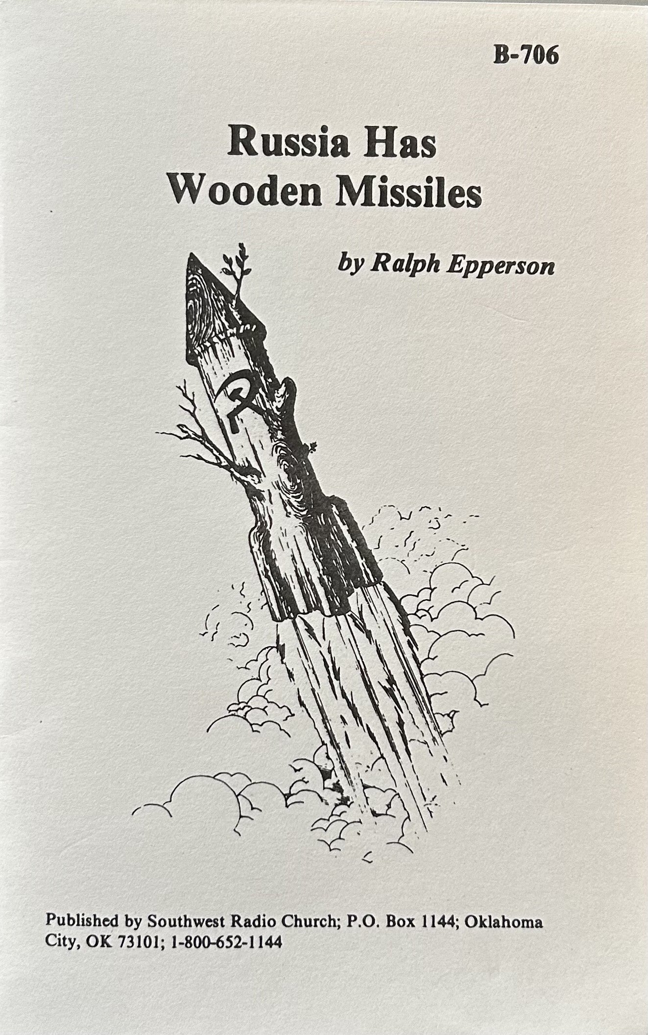 RUSSIA HAS WOODEN MISSILES
