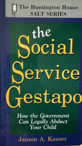 THE SOCIAL SERVICE GESTAPO
