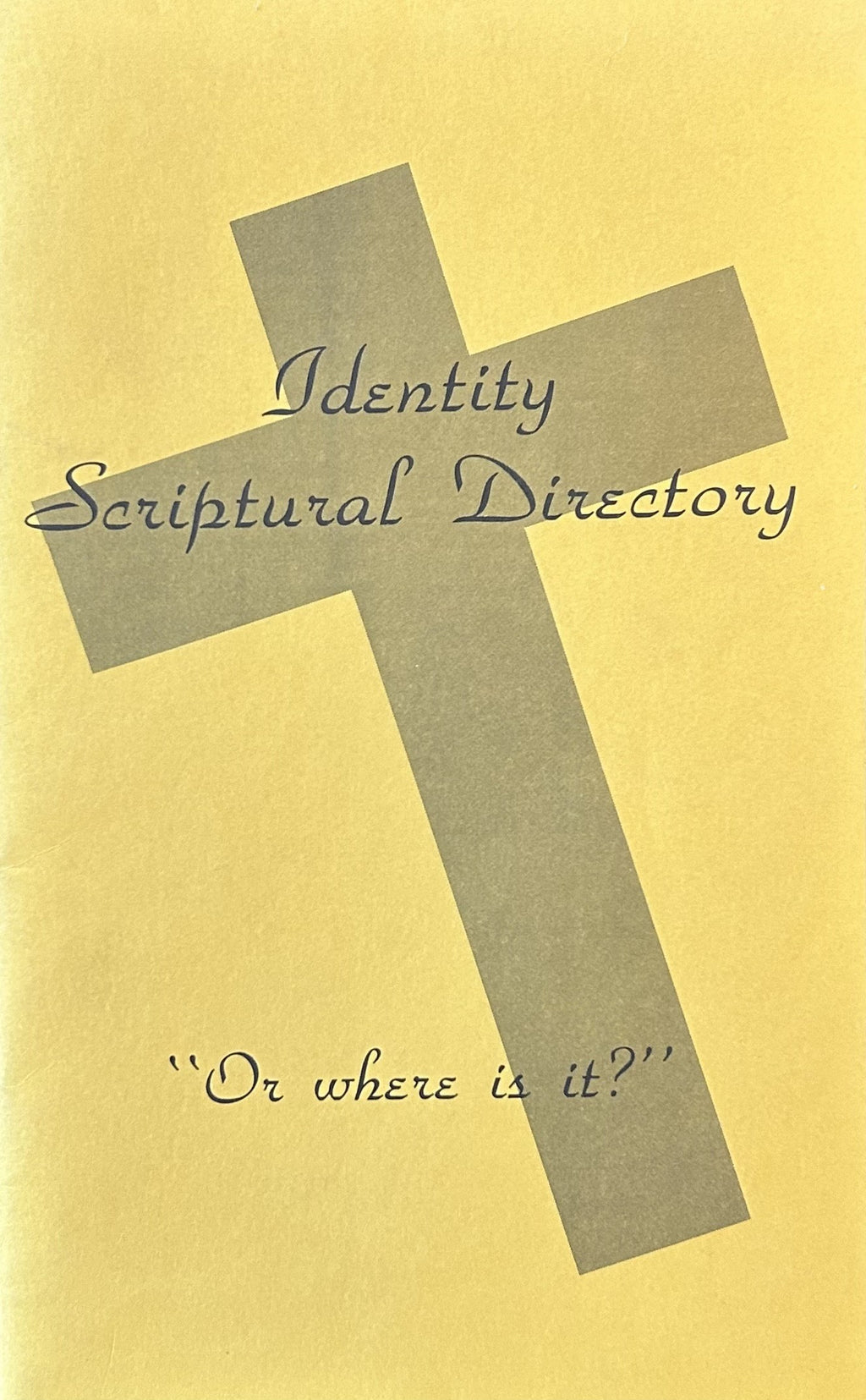 IDENTITY SCRIPTUAL DIRECTORY