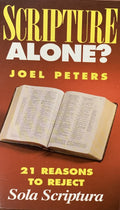 SCRIPTURE ALONE?