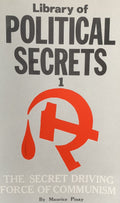 THE SECRET DRIVING FORCE OF COMMUNISM (Library of Political Secrets No.1)