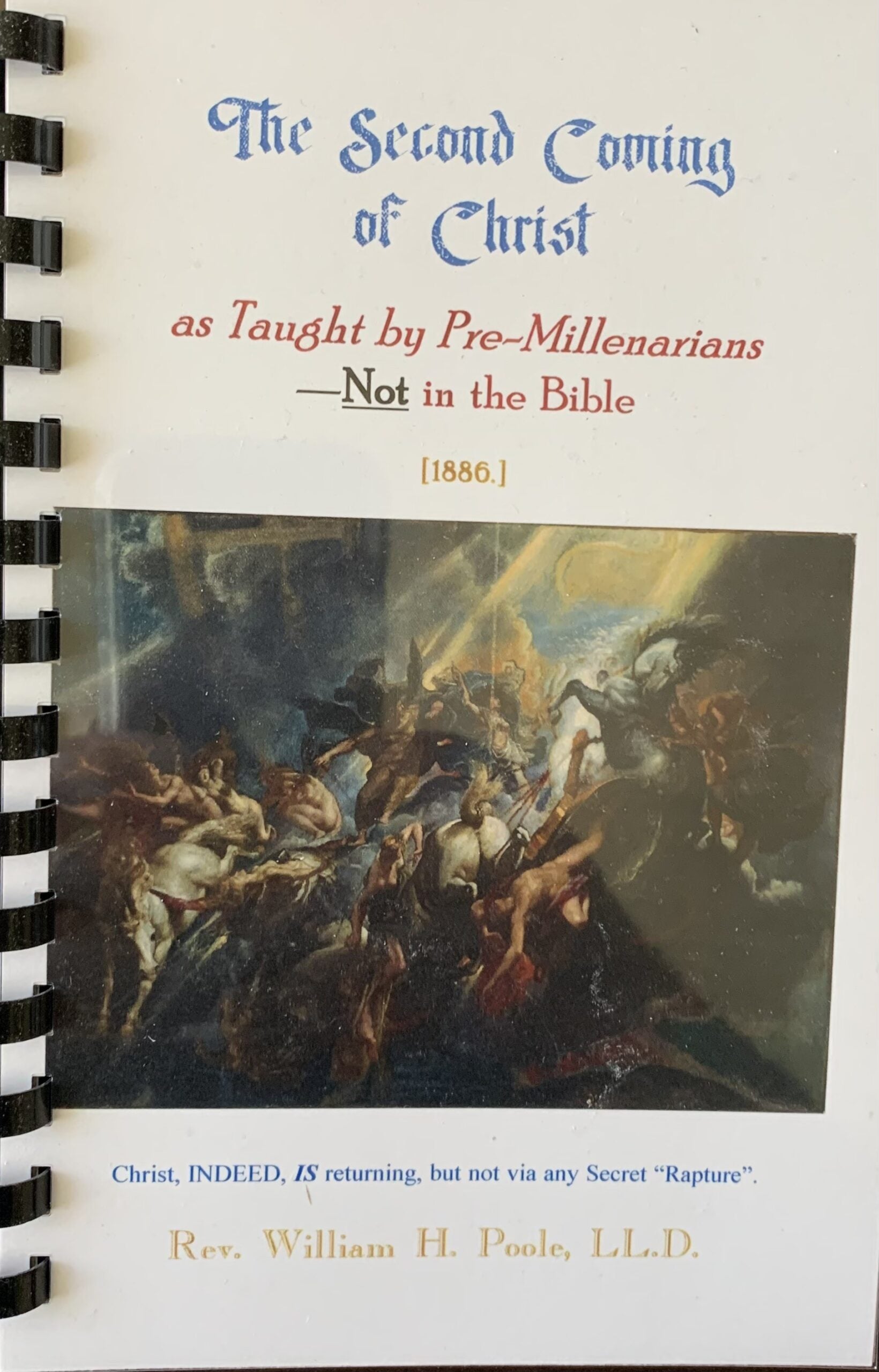 THE SECOND COMING OF CHRIST as Taught by Pre-Millenarians - Not in the Bible